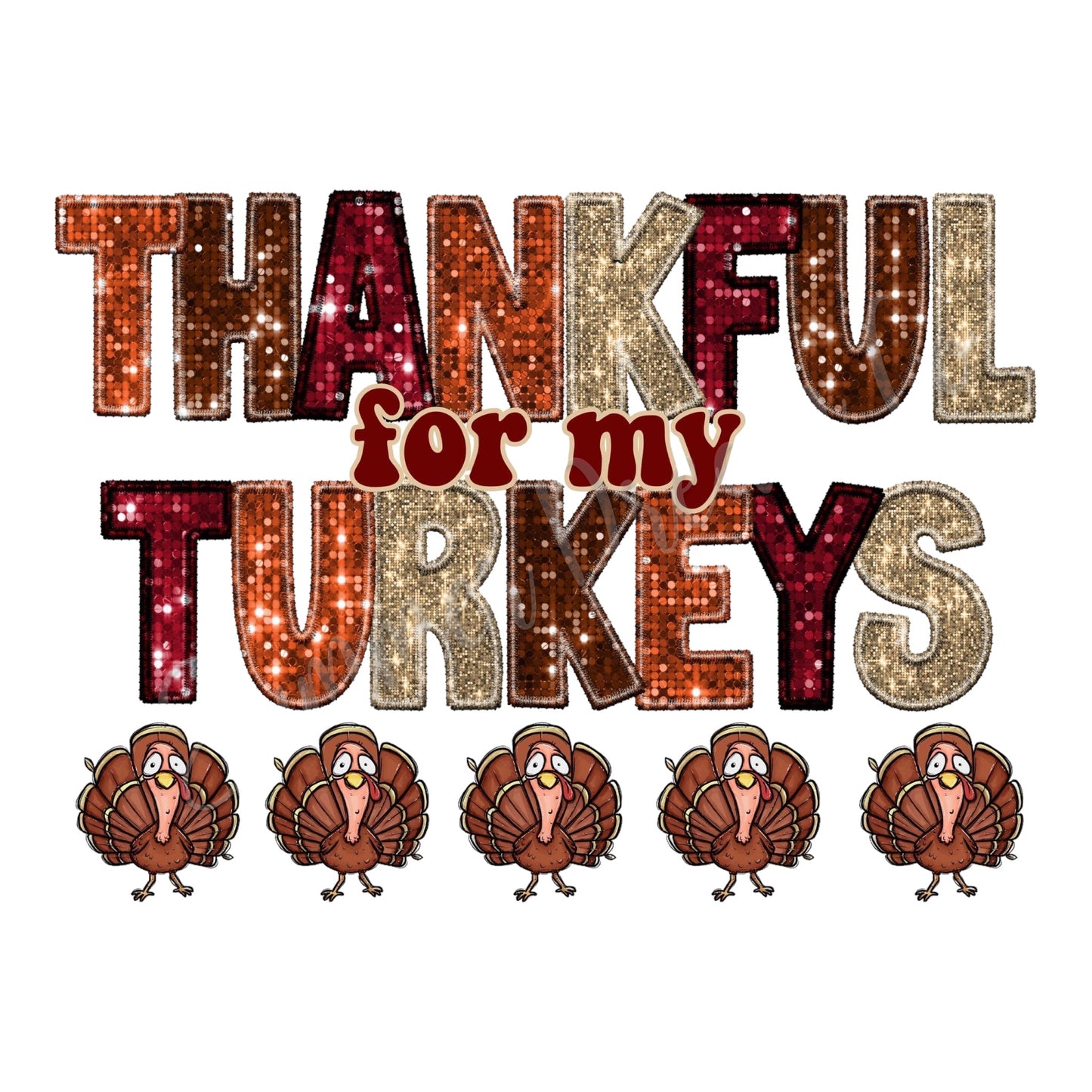 Personalized Thankful For My Turkeys T-Shirt